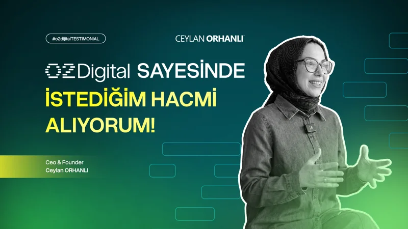 2025'in İlk Beş Ayında Rekor Büyüme: Ceylan Orhanlı %200 Artış